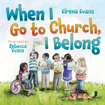 Keď idem do kostola, patrím tam: Nájsť svoje miesto v Božej rodine ako dieťa so špeciálnymi potrebami - When I Go to Church, I Belong: Finding My Place in God's Family as a Child with Special Needs