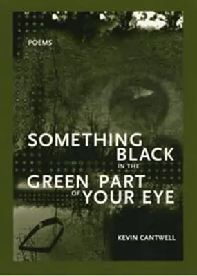 Niečo čierne v zelenej časti tvojho oka - Something Black in the Green Part of Your Eye