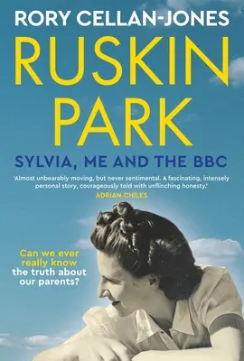 Ruskin Park: Sylvia, ja a BBC - Ruskin Park: Sylvia, Me and the BBC
