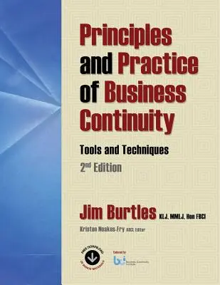 Princípy a prax kontinuity podnikania: Nástroje a techniky 2. vydanie - Principles and Practice of Business Continuity: Tools and Techniques 2nd Edition