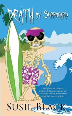 Smrť na surfe - Death by Surfboard