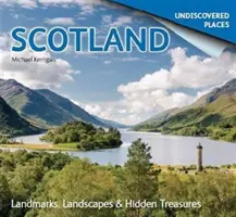 Neobjavené Škótsko: Skryté poklady a pamätihodnosti - Scotland Undiscovered: Landmarks, Landscapes & Hidden Treasures