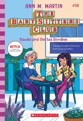 Claudia a smutné lúčenie (Klub opatrovateliek detí #26) - Claudia and the Sad Good-Bye (the Baby-Sitters Club #26)