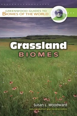 Trávnaté biómy - Grassland Biomes