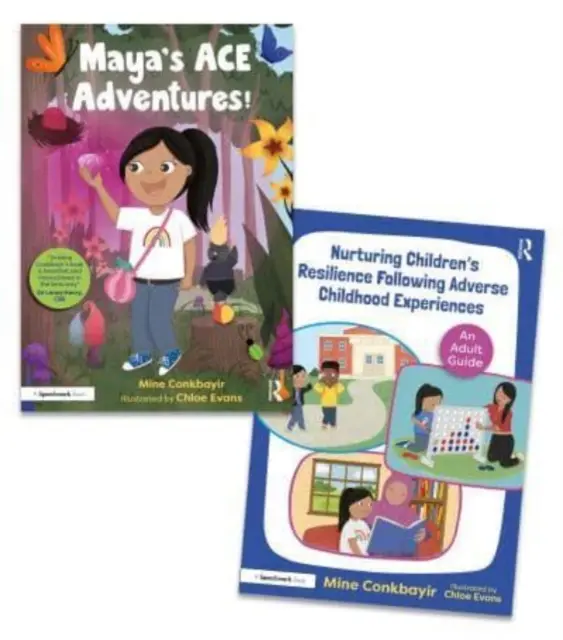 Pomáhanie deťom prosperovať po nepriaznivých zážitkoch z detstva - „Mayine dobrodružstvá ACE! Príbehová kniha a príručka pre dospelých - Helping Children to Thrive Following Adverse Childhood Experiences - 'Maya's ACE Adventures!' Storybook and Adult Guide