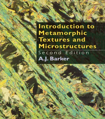 Úvod do metamorfných textúr a mikroštruktúr - Introduction to Metamorphic Textures and Microstructures