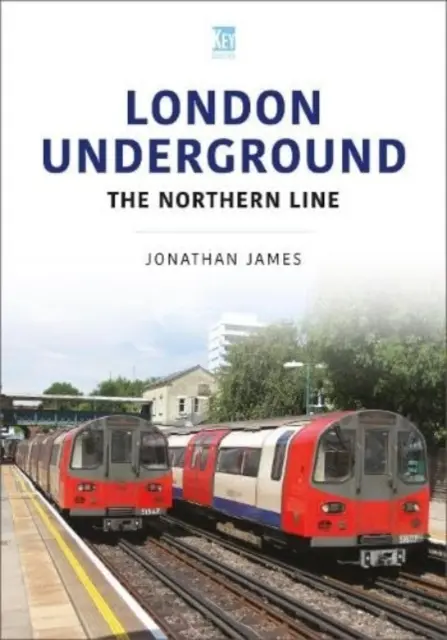 Londýnske metro: Severná linka - London Underground: The Northern Line