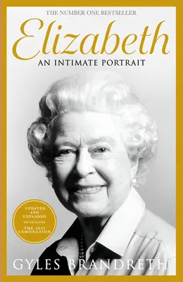 Alžbeta - intímny portrét od spisovateľa, ktorý ju a jej rodinu poznal viac ako päťdesiat rokov - Elizabeth - An intimate portrait from the writer who knew her and her family for over fifty years