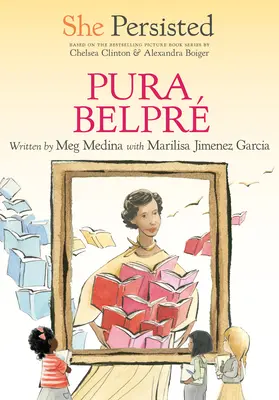 Ona vytrvala: Pura Belpr - She Persisted: Pura Belpr
