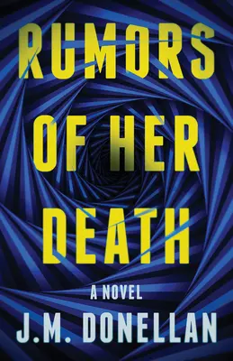Zvesti o jej smrti - Rumors of Her Death