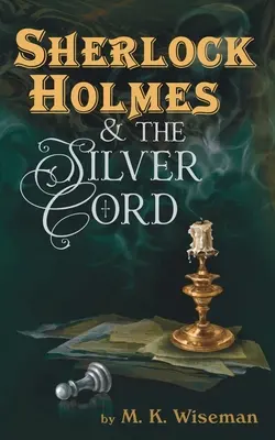 Sherlock Holmes a strieborná šnúra - Sherlock Holmes & the Silver Cord