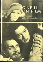 O'Neill vo filme - O'Neill on Film