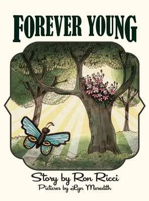 Navždy mladí: Príbeh večného priateľstva - Forever Young: A Story of Everlasting Friendship