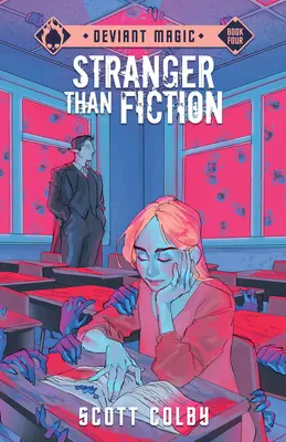 Podivnejšie ako fikcia - Deviant Magic - Stranger Than Fiction - Deviant Magic