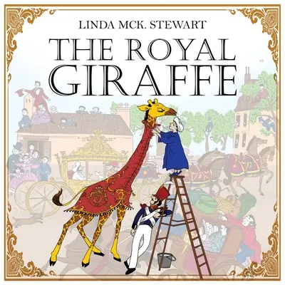 Kráľovská žirafa - The Royal Giraffe