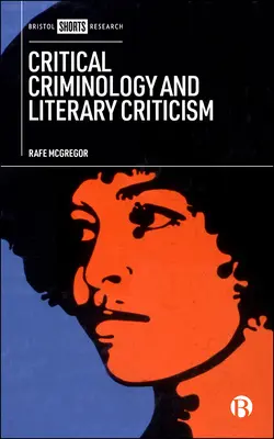 Kritická kriminológia a literárna kritika - Critical Criminology and Literary Criticism