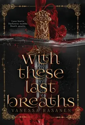 S týmito poslednými dychmi - With These Last Breaths