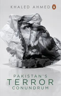 Pakistanský hlavolam v oblasti terorizmu - Pakistan's Terror Conundrum