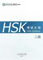 Testové osnovy HSK úroveň 2 - HSK Test Syllabus Level 2