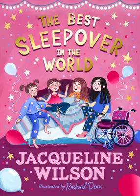 Najlepšia nocľaháreň na svete - Dlho očakávané pokračovanie bestselleru Sleepovers! - Best Sleepover in the World - The long-awaited sequel to the bestselling Sleepovers!