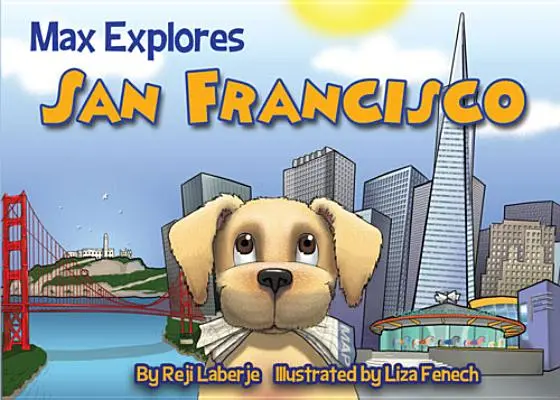 Max skúma San Francisco - Max Explores San Francisco