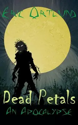 Mŕtve lístky - Apokalypsa - Dead Petals - An Apocalypse