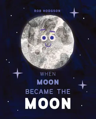 Keď sa mesiac stal mesiacom - When Moon Became the Moon