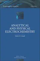 Analytical and Physical Electrochemistry (Girault Hubert H. (Lab of Electrochemistry Lausanne Switzerland))