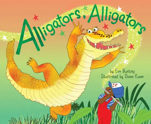 Aligátori, aligátori - Alligators, Alligators