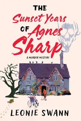 Západ slnka - Roky Agnes Sharpovej - The Sunset Years of Agnes Sharp