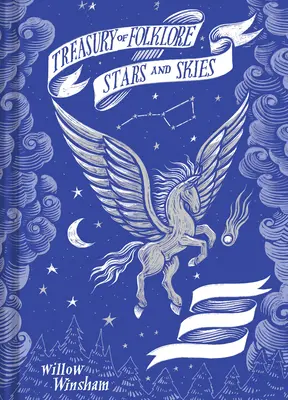 Klenotnica folklóru: Hviezdy a obloha - Treasury of Folklore: Stars and Skies