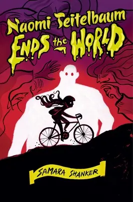 Naomi Teitelbaumová končí svet - Naomi Teitelbaum Ends the World