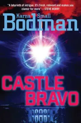 Zámok Bravo - Castle Bravo