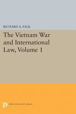Vietnamská vojna a medzinárodné právo, 1. zväzok - The Vietnam War and International Law, Volume 1
