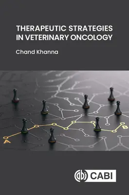 Terapeutické stratégie vo veterinárnej onkológii - Therapeutic Strategies in Veterinary Oncology