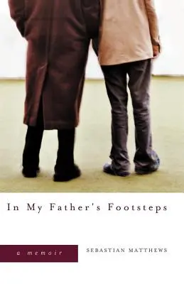 Po stopách môjho otca: Spomienky - In My Father's Footsteps: A Memoir