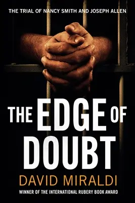 Hrana pochybností: Súdny proces s Nancy Smithovou a Josephom Allenom - The Edge of Doubt: The Trial of Nancy Smith and Joseph Allen