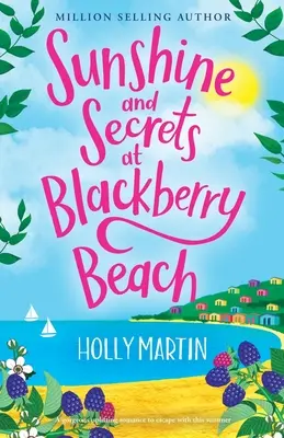 Slnko a tajomstvá na pláži Blackberry - Sunshine and Secrets at Blackberry Beach
