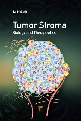 Stroma nádoru: biológia a terapia - The Tumor Stroma: Biology and Therapeutics