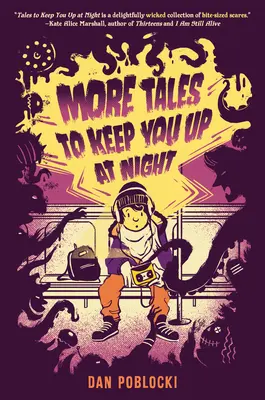 Ďalšie príbehy, ktoré vám nedajú spať - More Tales to Keep You Up at Night