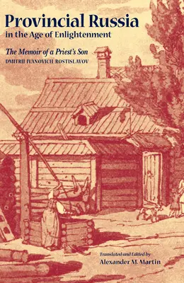 Provinčné Rusko vo veku osvietenstva - Provincial Russia in the Age of Enlightenment