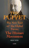 Bábka: Nový nástroj globálnych síl hnutia Hizmet - The Puppet: The New Tool of the Global Forces the Hizmet Movement