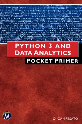 Python 3 a dátová analýza do vrecka - Python 3 and Data Analytics Pocket Primer