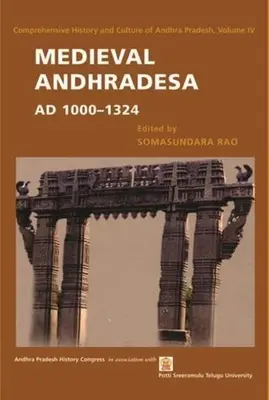 Stredoveká Andhradesa, ad 1000-1324 - Medieval Andhradesa, Ad 1000-1324