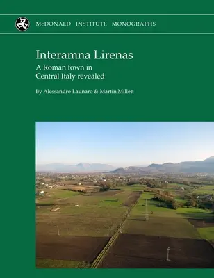 Interamna Lirenas: Rímske mesto v strednom Taliansku odhalené - Interamna Lirenas: A Roman Town in Central Italy Revealed