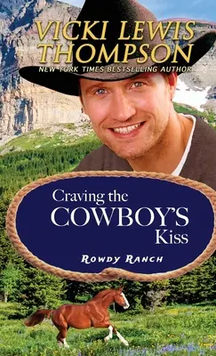 Túžba po kovbojovom bozku - Craving the Cowboy's Kiss