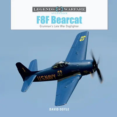 F8f Bearcat: Grummanov stíhač na sklonku vojny - F8f Bearcat: Grumman's Late-War Dogfighter