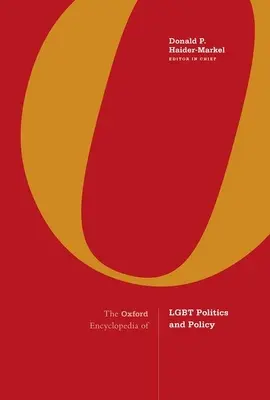 Oxfordská encyklopédia politiky a politiky Lgbt: 3-dielny súbor - The Oxford Encyclopedia of Lgbt Politics and Policy: 3-Volume Set