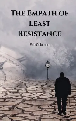 Empatia najmenšieho odporu - The Empath of Least Resistance
