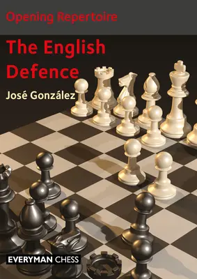 Otvárací repertoár: Anglická obrana - Opening Repertoire: The English Defence
